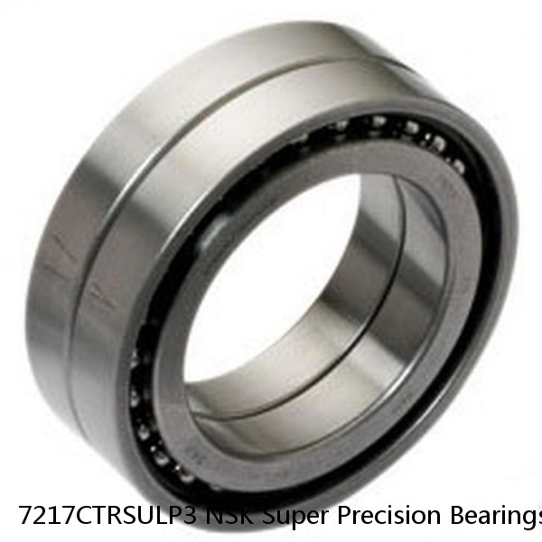 7217CTRSULP3 NSK Super Precision Bearings