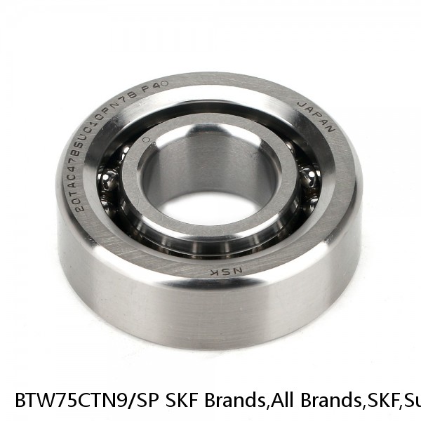 BTW75CTN9/SP SKF Brands,All Brands,SKF,Super Precision Angular Contact Thrust,BTW #1 image